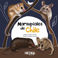 Marsupiales de Chile - Diego Urrejola Correa - ebook