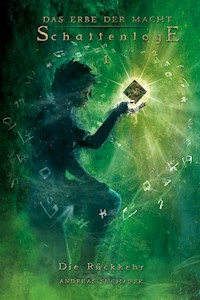 Das Erbe der Macht - Schattenloge 1: Die Rückkehr - Suchanek Andreas - ebook
