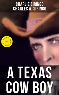 A TEXAS COW BOY - Charlie Siringo - ebook