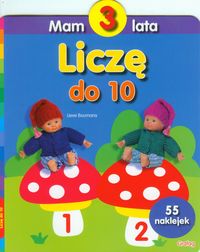 Mam 3 lata Liczę do 10 -  - książka