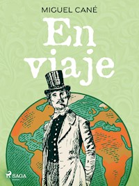 En viaje - Miguel Cané - ebook