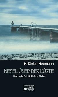 Nebel über der Küste - H. Dieter Neumann - ebook