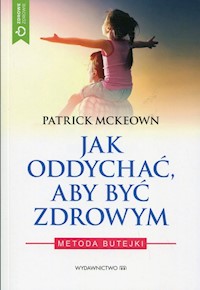 Jak oddychać, aby być zdrowym - Patrick McKeown - książka
