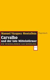 Carvalho und der tote Mittelstürmer - Manuel Vázquez Montalbán - ebook