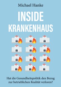 Inside Krankenhaus - Michael Hanke - ebook