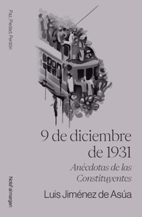 9 de diciembre de 1931 - Luis Jiménez de Asúa - ebook