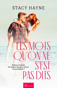 Les mots qu'on ne s'est pas dits - Stacy Hayne - ebook