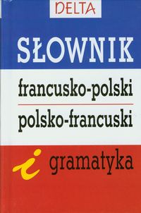 Słownik francusko-polski  polsko-francuski i gramatyka - Słobodska Mirosława - książka