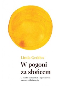 W pogoni za słońcem - Linda Geddes - książka