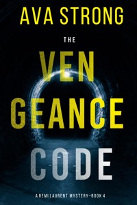 The Vengeance Code (A Remi Laurent FBI Suspense Thriller—Book 4) - Ava Strong - ebook