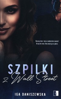 Szpilki z Wall Street - Iga Daniszewska - ebook + audiobook + książka