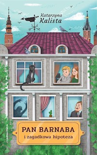 Pan Barnaba i zagadkowa hipoteza - Kalista Katarzyna - książka