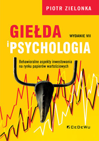 Giełda i psychologia - Piotr Zielonka - książka
