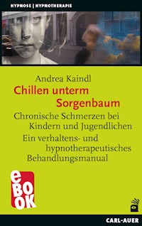 Chillen unterm Sorgenbaum - Andrea Kaindl - ebook