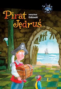 Pirat Jędruś - Andrzej Grabowski - ebook + książka