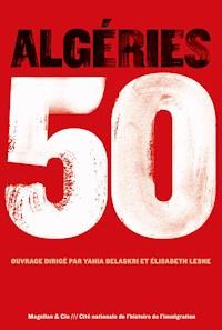 Algéries 50 - Collectif - ebook