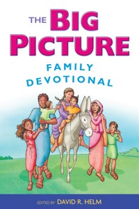 The Big Picture Family Devotional -  - ebook