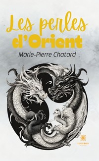 Les perles d’Orient - Marie-Pierre Chatard - ebook