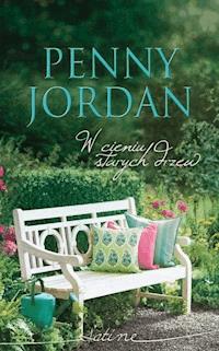 W cieniu starych drzew - Jordan, Penny - ebook