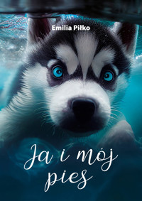 Ja i mój pies - Piłko Emilia - ebook + audiobook