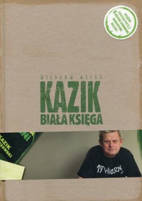 Kazik Biała księga - Wiesław Weiss - książka