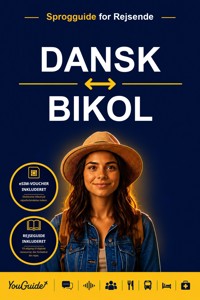 The Language Guide for Travelers - Danish to Bikol - YouGuide - ebook