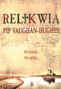 Relikwia - Pip Vaughan-Hughes - ebook