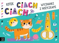 Wycinanki z nożyczkami. Kotek ciach, ciach! - Bator Agnieszka - książka