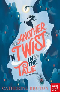 Another Twist in the Tale - Catherine Bruton - ebook