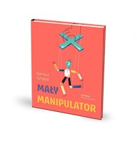 Mały manipulator - Sztybor Bartosz - książka
