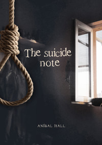 The suicide note - Anibal Hall - ebook