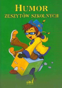 Humor zeszytów szkolnych - praca zbiorowa - ebook