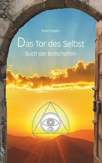 Das Tor des Selbst - Ralph Engeler - ebook