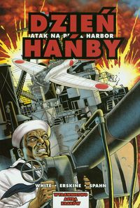 Dzień hańby - White Steve, Spahn Jerrold - książka