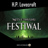 Festiwal - H.P. Lovecraft - audiobook
