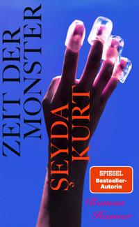 Zeit der Monster - Şeyda Kurt - ebook