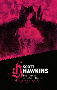 Biblioteka na górze Opiec - Scott Hawkins - ebook + książka