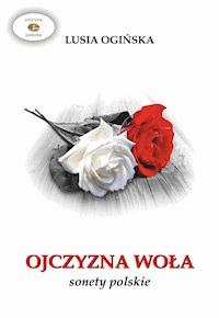 Ojczyzna woła - Lusia Ogińska - ebook