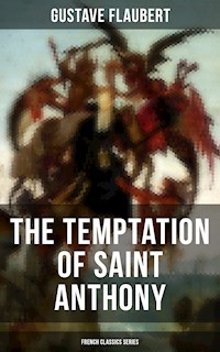The Temptation of Saint Anthony (French Classics Series) - Gustave Flaubert - ebook