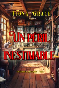 Un péril inestimable (Une enquête de Darla Digby — tome 3) - Fiona Grace - ebook