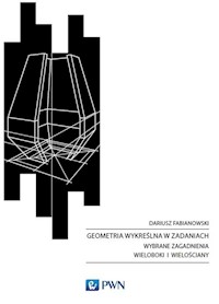 Geometria wykreślna w zadaniach - Fabianowski Dariusz - książka