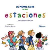 Mi primer libro de las estaciones - Jordi Sierra i Fabra - ebook