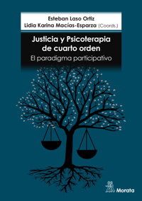 Justicia y psicoterapia de cuarto orden - Esteban Laso - ebook