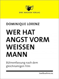Wer hat Angst vorm weißen Mann - Dominique Lorenz - ebook