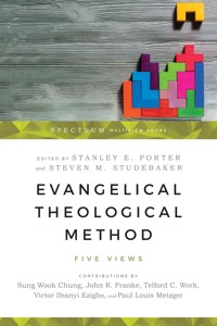 Evangelical Theological Method -  - ebook