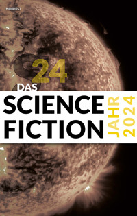 Das Science Fiction Jahr 2024 - Judith Vogt - ebook