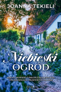 Niebieski ogród (wyd. kieszonkowe) - Joanna Tekieli - książka