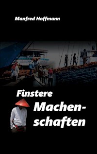 Finstere Machenschaften - Manfred Hoffmann - ebook
