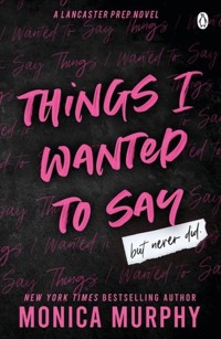 Things I Wanted To Say - Murphy Monica - książka