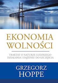 Ekonomia wolności - Hoppe Grzegorz - książka